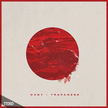 [Trap嘻哈陷阱采样]Cxdy Trapanese [WAV]（25Mb）