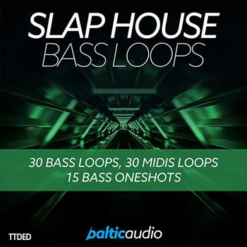 [House浩室素材]Baltic Audio Slap House Bass Loops [WAV, MiDi]（141Mb）