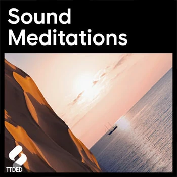 [探索冥想音景采样]Splice Explores Sound Meditation with Alexandre Tannous [WAV]（758Mb）