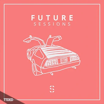 [流行乐素材]Samplified Future Sessions [WAV, MiDi]（28Mb）