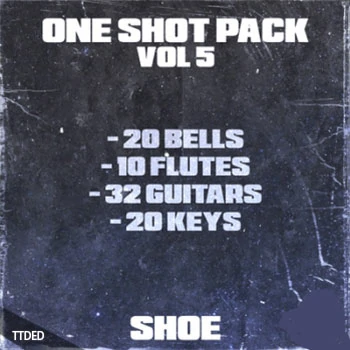 [Trap嘻哈说唱音色采样]Shoe One Shot Pack Vol.5 [WAV]（52Mb）