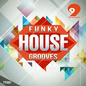 [FunkyHouse采样]99 Patches Funky House Grooves [WAV]（140Mb）