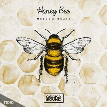 [Rap嘻哈说唱采样]Osaka Sound Honey Bee Mellow Beats [WAV]（195Mb）