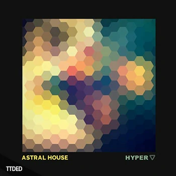 [House浩室采样]Hyper Astral House [WAV]（318Mb）