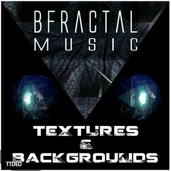 [黑暗空间氛围FX音效采样]BFractal Music Textures and Backgrounds [WAV]（915Mb）