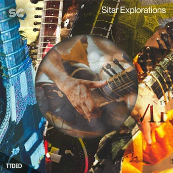 [西塔尔采样]Sonic Collective Sitar Explorations [WAV]（705Mb）