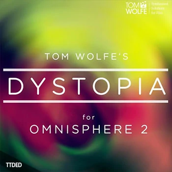 [Omnisphere预置氛围驰放]Tom Wolfe Dystopia（3Mb）