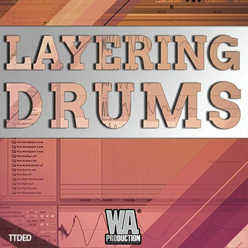 [教程]WA Production Layering Drums（883Mb）