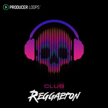 Producer Loops Club Reggaeton MULTi-FORMAT-DISCOVER