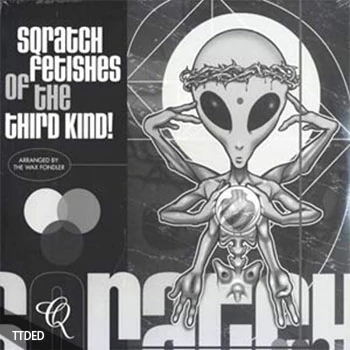 [嘻哈FX音效人声采样]The Wax Fondler Sqratch Fetishes Of The Third Kind ViNYL RiP [WAV]（242Mb）