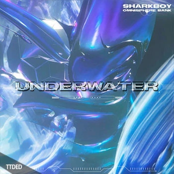 [Omnisphere预置流行氛围嘻哈]Sharkboy Underwater (Omnisphere Bank)（345Kb）