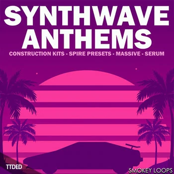 [Synthwave合成器浪潮采样]Smokey Loops Synthwave Anthems [WAV]（64Mb）