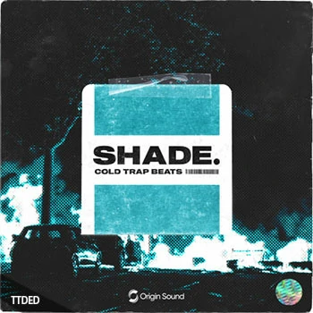 [嘻哈陷阱采样]Origin Sound Shade [WAV]（504Mb）