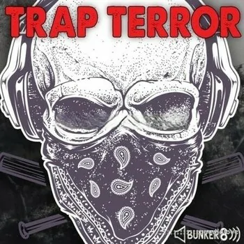 Bunker 8 Digital Labs Trap Terror [WAV, MiDi, AiFF]