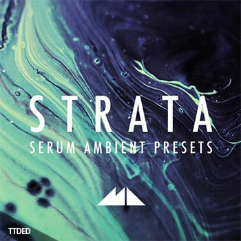 [影视氛围慢摇MiDi素材Serum预置]ModeAudio Strata（17Mb）