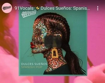91Vocals Dulces Sueños (Spanish Pop) WAV-DISCOVER