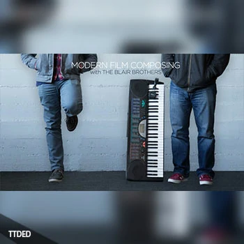 [教程]CreativeLIVE Modern Film Composing Will and Brooke Blair（3.3Gb）