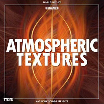 [环境氛围大气采样]Katunchik Sounds Atmospheric Textures [WAV]（807Mb）