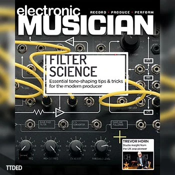 [阅读]Electronic Musician – November 2019（49Mb）