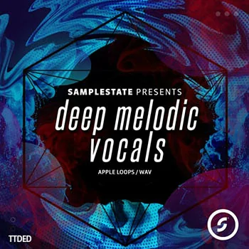 [DEEP深邃浩室旋律人声采样]Sample State Deep Melodic Vocals [WAV](260Mb)