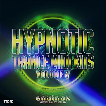 [迷幻舞曲MiDi素材]Equinox Sounds Hypnotic Trance MIDI Kits Vol.4（15Mb）