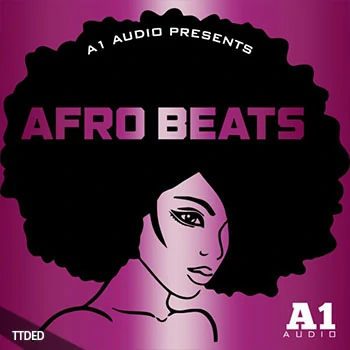 [非洲节奏流行嘻哈采样]A1 Audio Afro Beats [WAV]（95Mb）