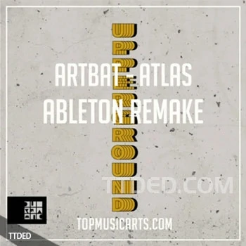[泰克诺舞曲Ableton工程模板]Top Music Arts ARTBAT Atlas Ableton Remake (TECHNO TEMPLATE)（1Mb）