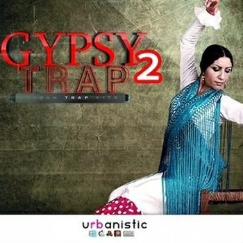 Urbanistic – Gypsy Trap Vol 2 MULTiFORMAT