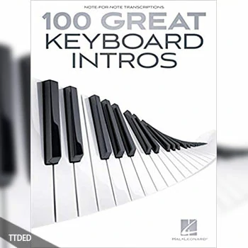 [阅读]100 Great Keyboard Intros Songbook (Note for Note Transcriptions)（13Mb）