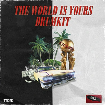 [嘻哈陷阱鼓组采样]Nik D The World Is Yours Kit [WAV]（49Mb）