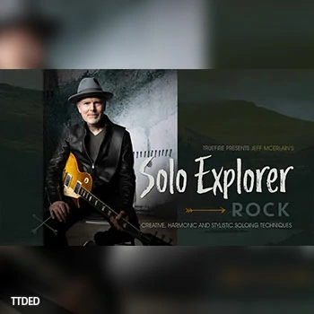[教程]Truefire Jeff McErlain Solo Explorer Rock（4.85Gb）