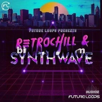 Future Loops Retrochill and Synthwave WAV-DECiBEL