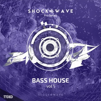 [BassHouse素材]Shockwave Pro Series Bass House Vol.1 [WAV, MiDi]（481Mb）